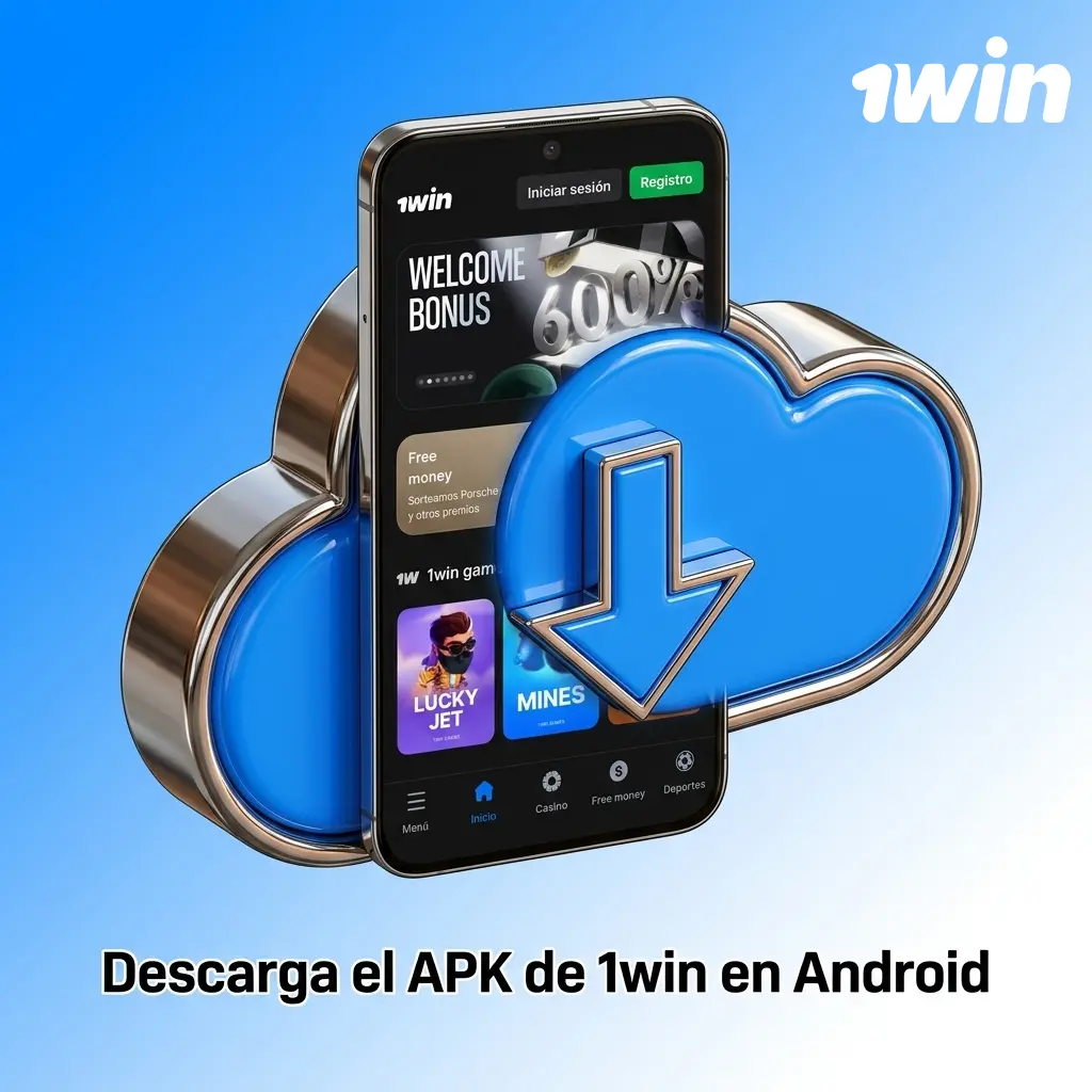 Descarga el APK de 1win en Android, instalación fácil y rápida para apostar desde tu móvil